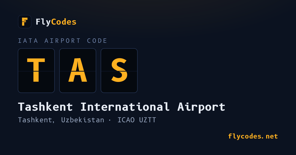 TAS Airport Code: Tashkent (UZTT) | FlyCodes